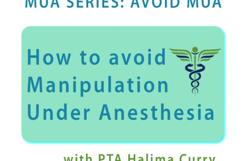 Avoid Manipulation Under Anesthesia